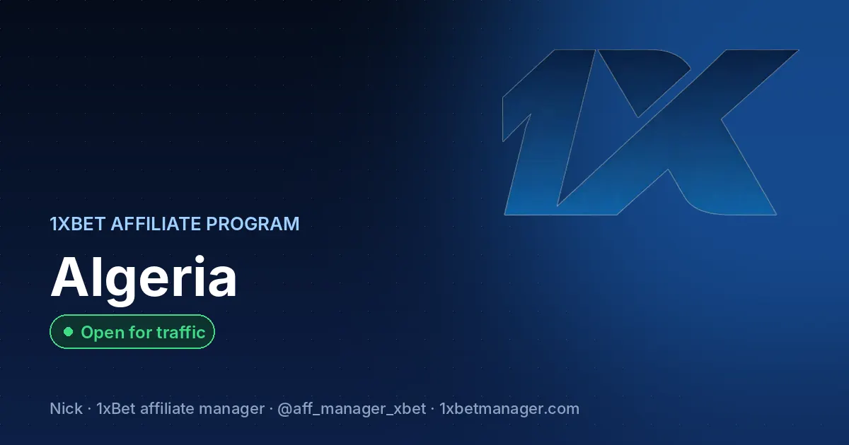 1xBet affiliate program in Algeria — Open for traffic