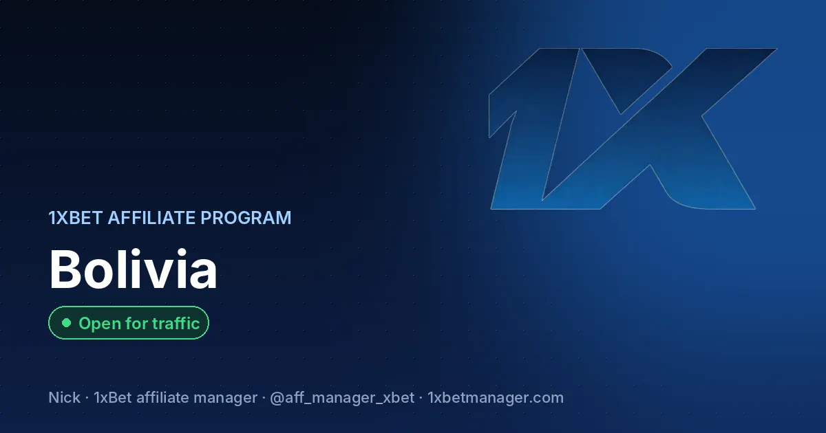 1xBet affiliate program in Bolivia — Open for traffic