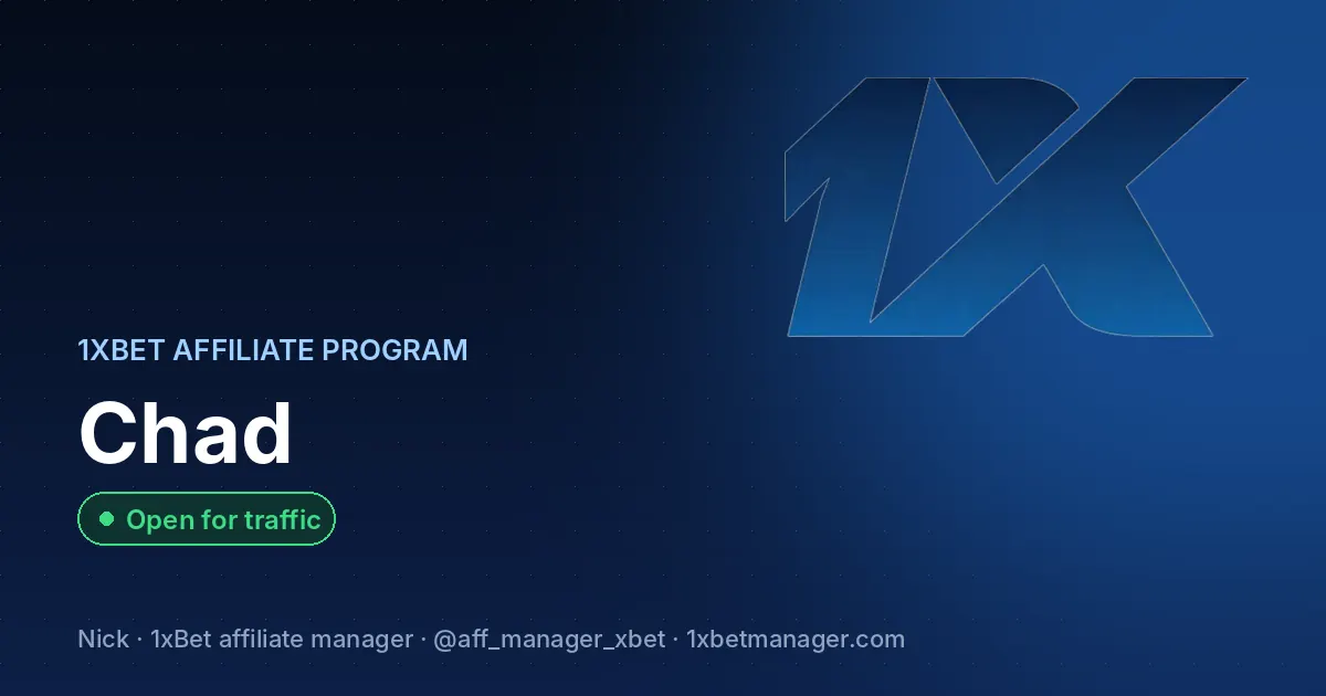 1xBet affiliate program in Chad — Open for traffic