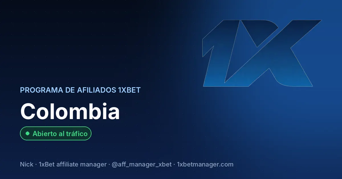 Programa de afiliados 1xBet en Colombia — Abierto al tráfico