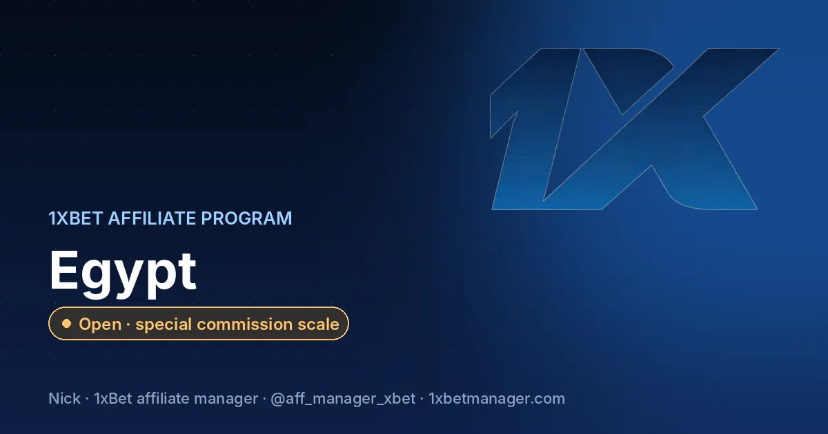 1xBet affiliate program in Egypt — Open · special commission scale
