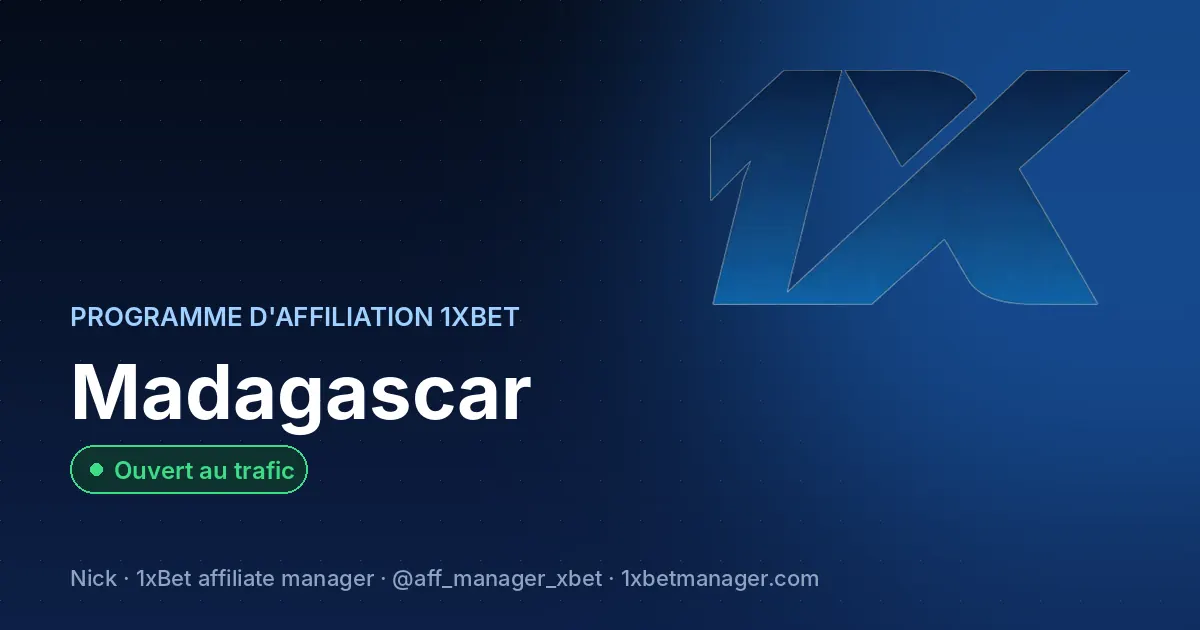 Programme d'affiliation 1xBet en Madagascar — Ouvert au trafic