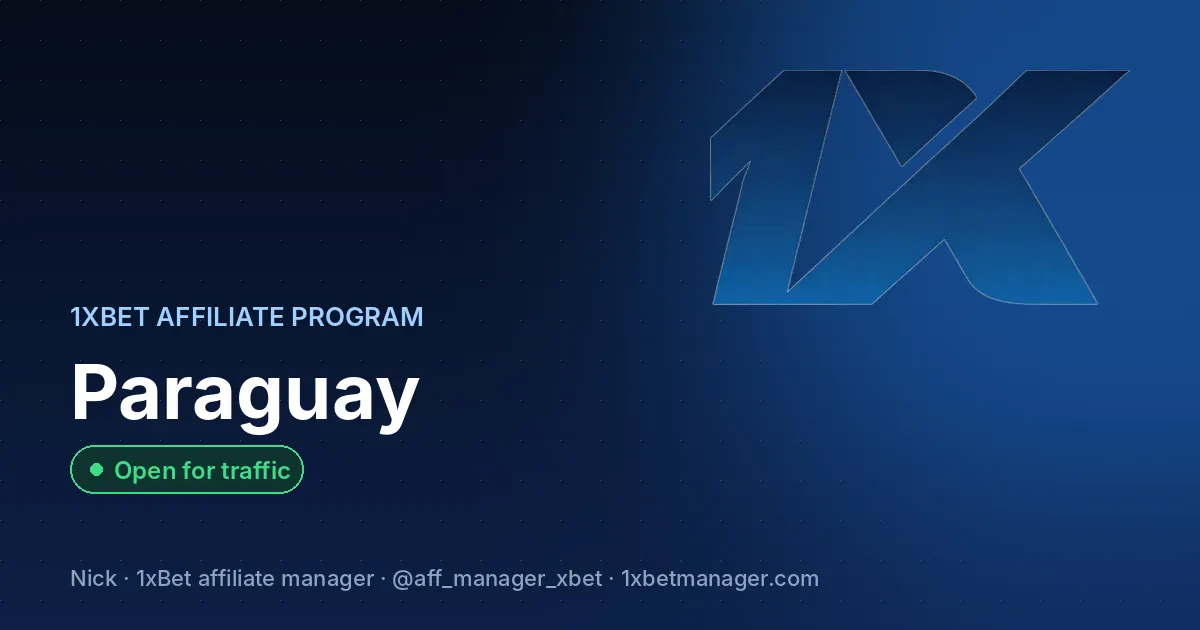 1xBet affiliate program in Paraguay — Open for traffic