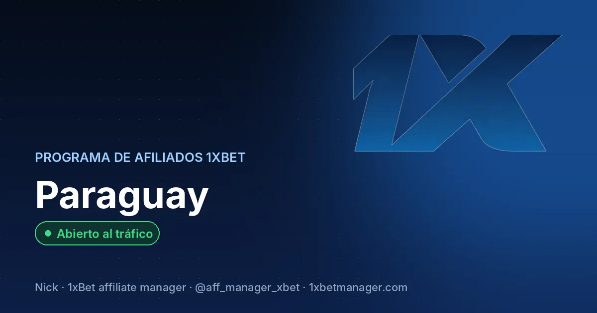 Programa de afiliados 1xBet en Paraguay — Abierto al tráfico