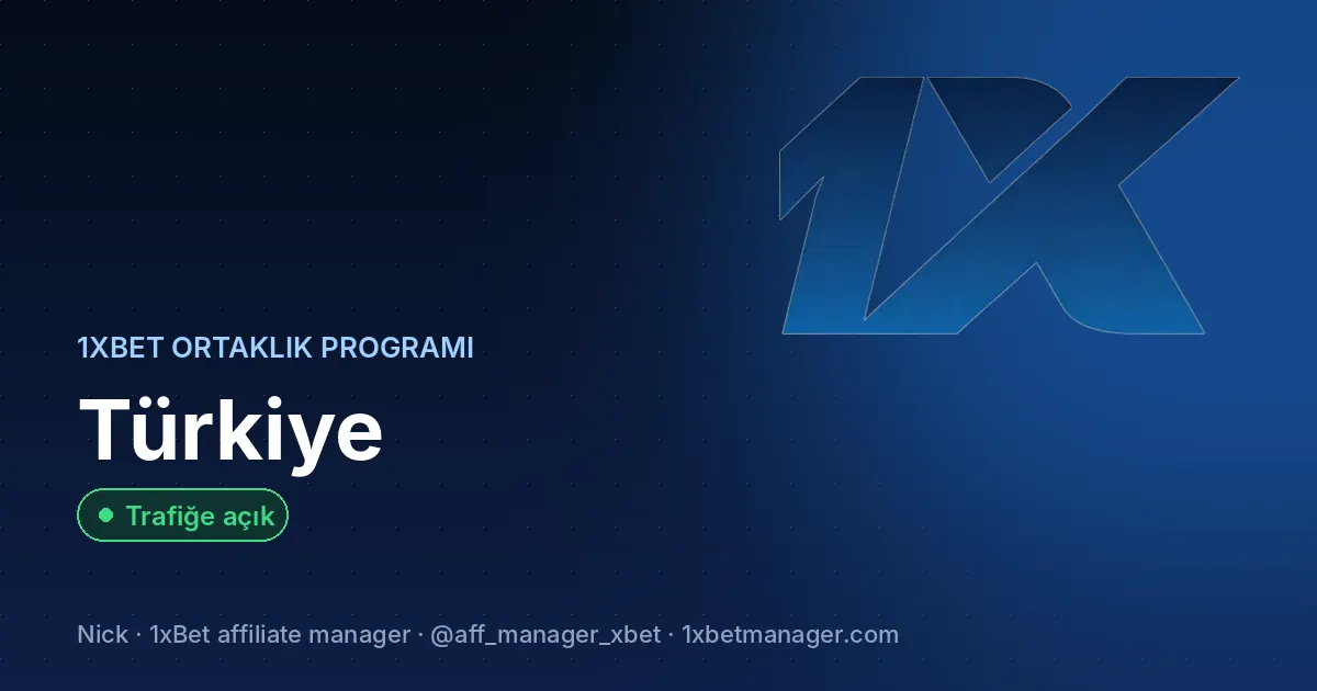 Türkiye'de 1xBet ortaklık programı — Trafiğe açık